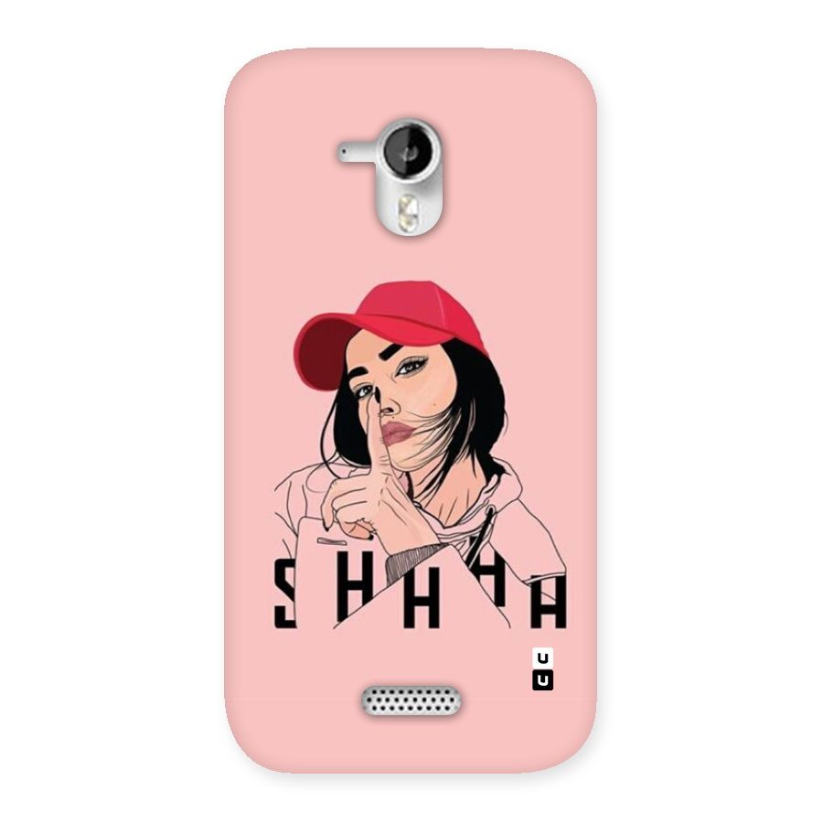 Shhhh Girl Back Case for Canvas HD A116