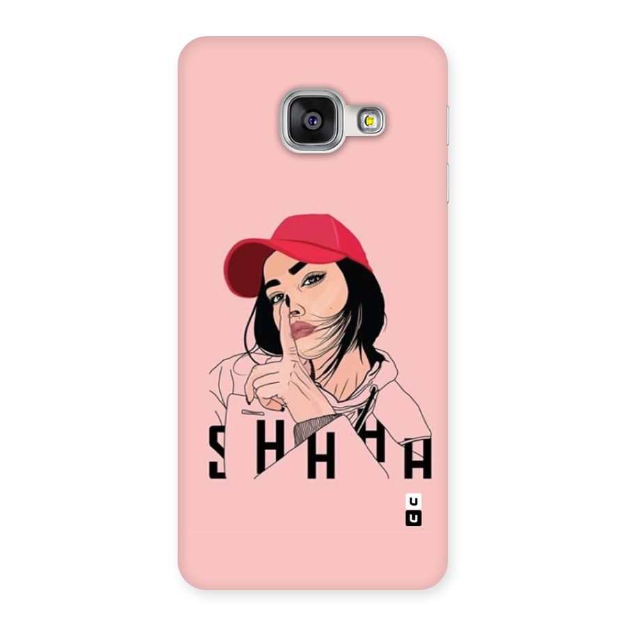Shhhh Girl Back Case for Galaxy A3 (2016)