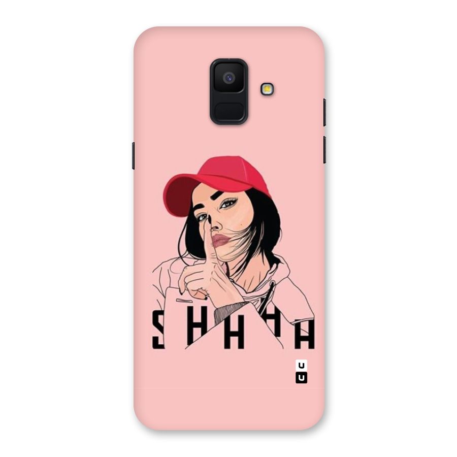 Shhhh Girl Back Case for Galaxy A6 (2018)