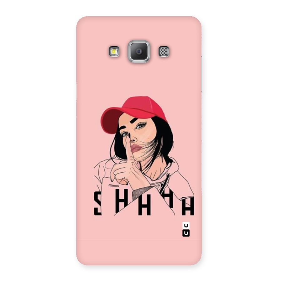 Shhhh Girl Back Case for Galaxy A7