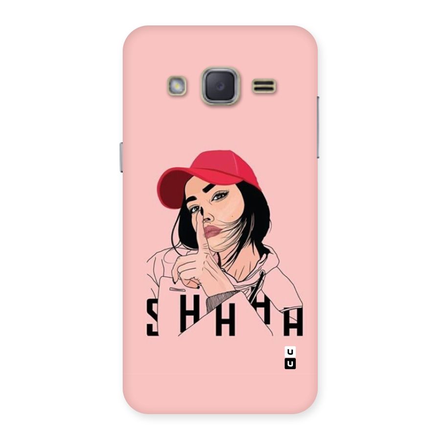 Shhhh Girl Back Case for Galaxy J2
