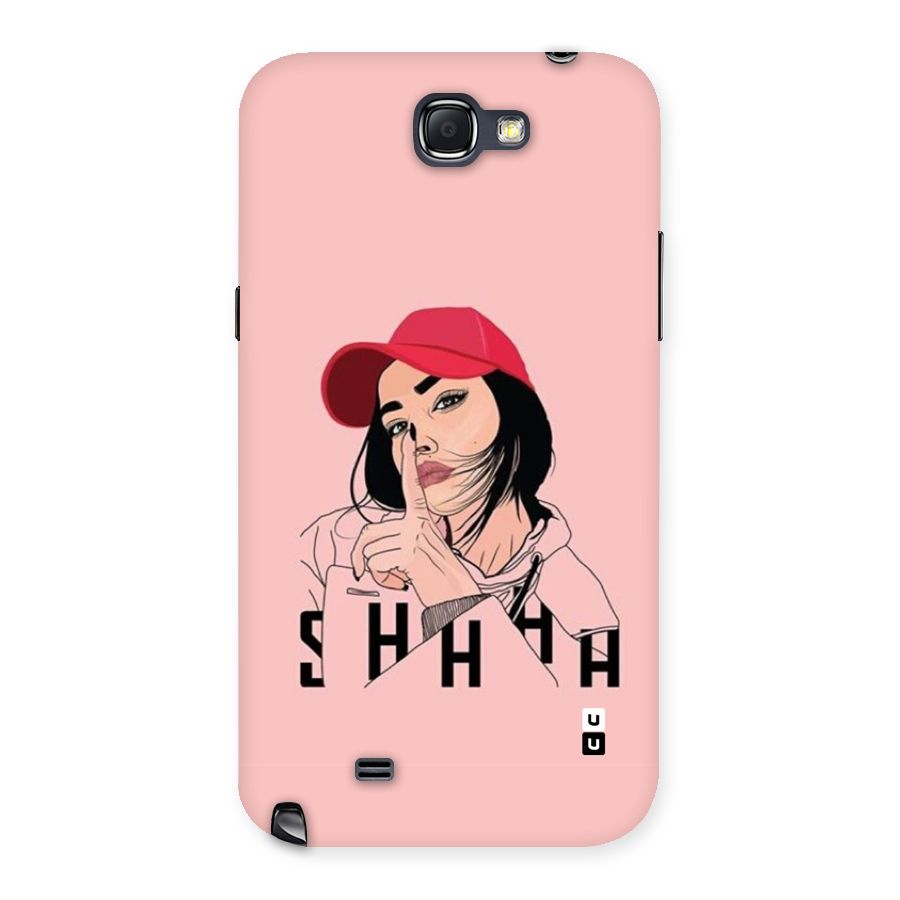 Shhhh Girl Back Case for Galaxy Note 2