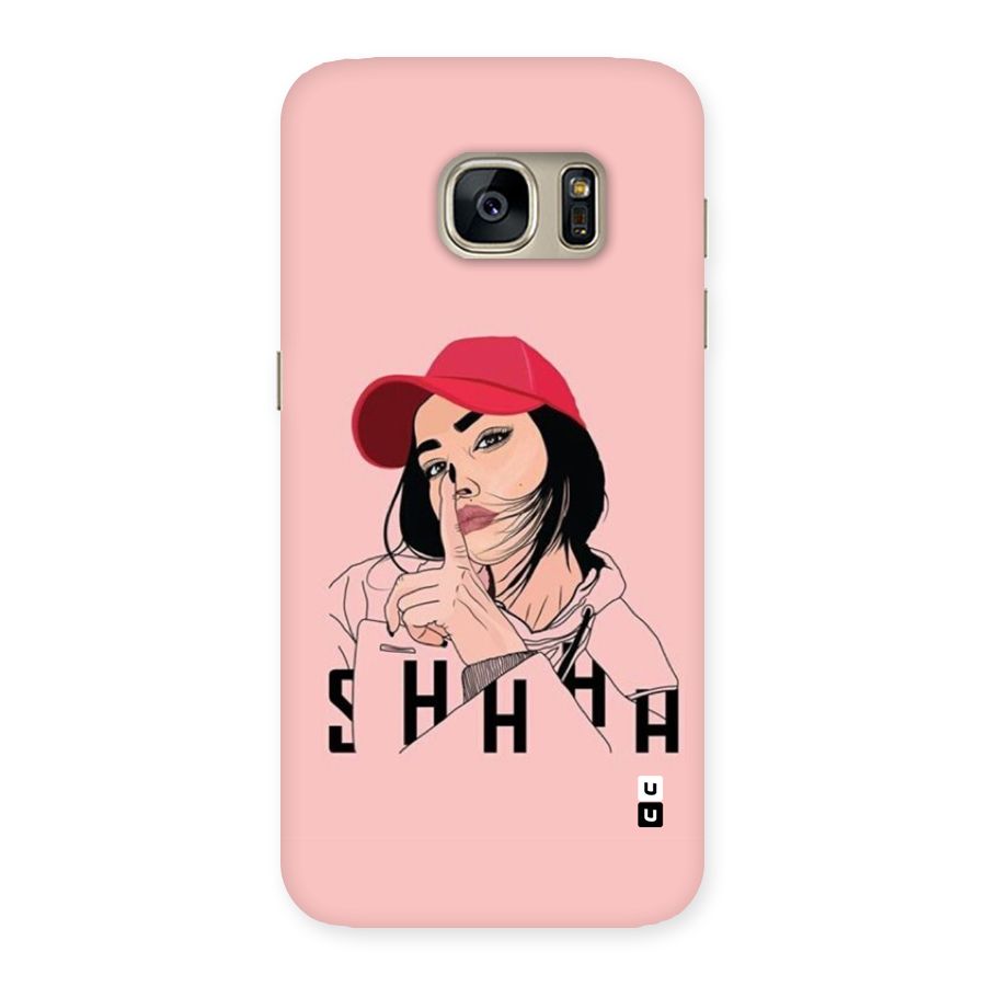 Shhhh Girl Back Case for Galaxy S7