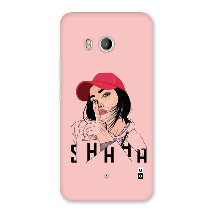 Shhhh Girl Back Case for HTC U11