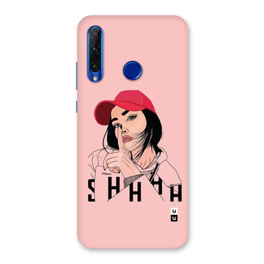 Shhhh Girl Back Case for Honor 20i