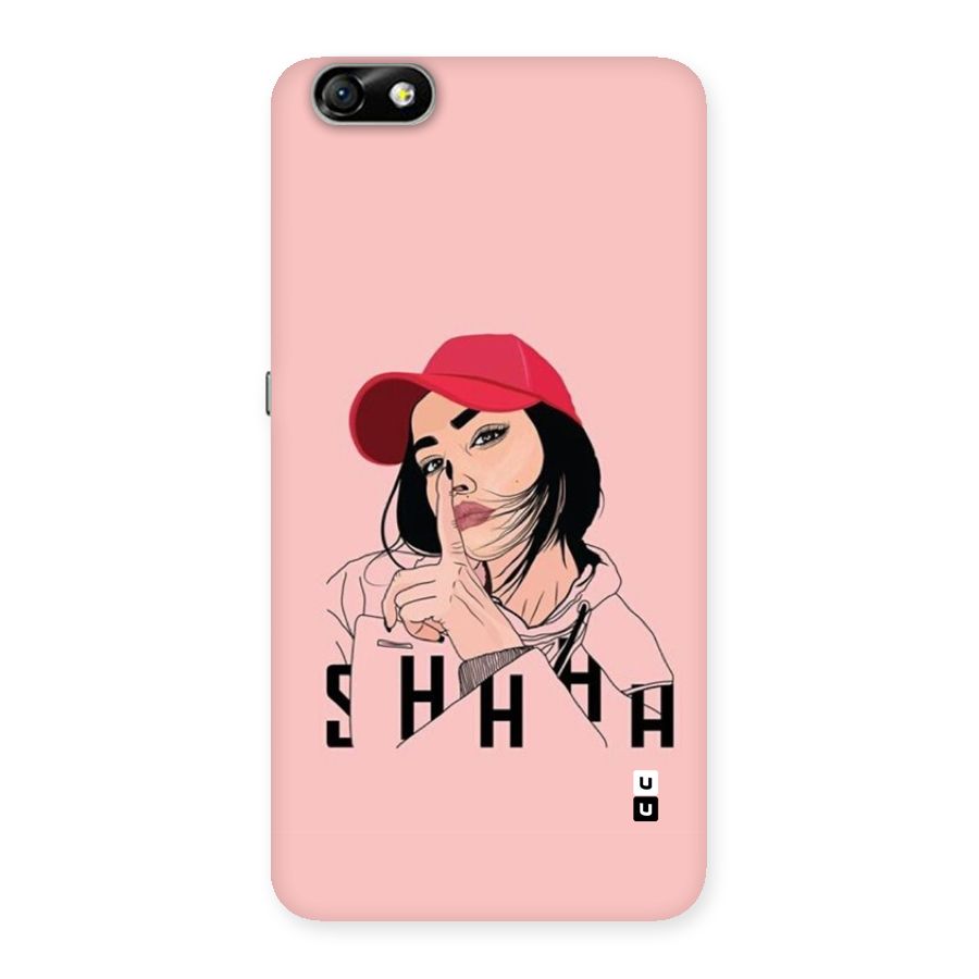 Shhhh Girl Back Case for Honor 4X