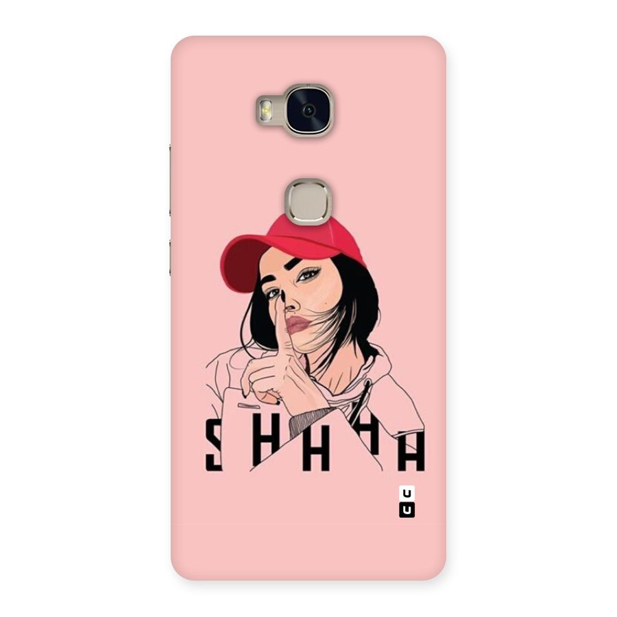 Shhhh Girl Back Case for Honor 5X