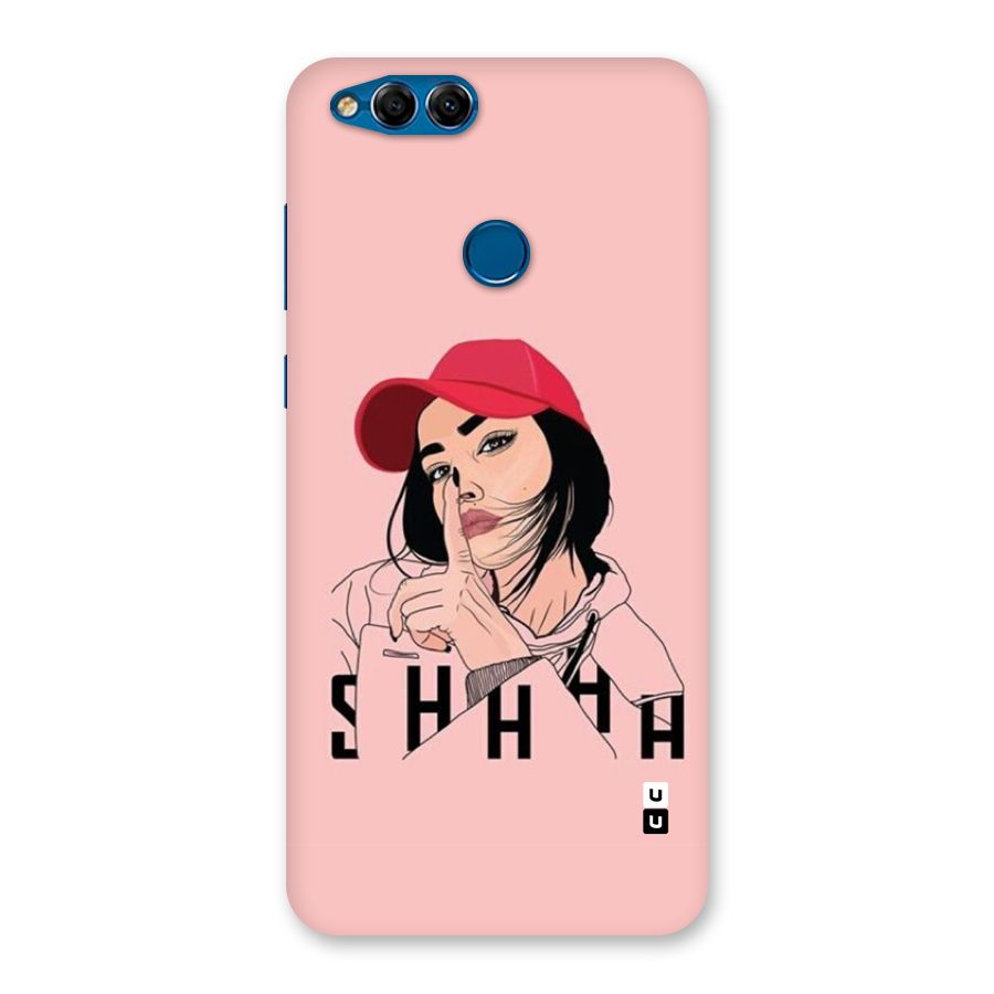 Shhhh Girl Back Case for Honor 7X