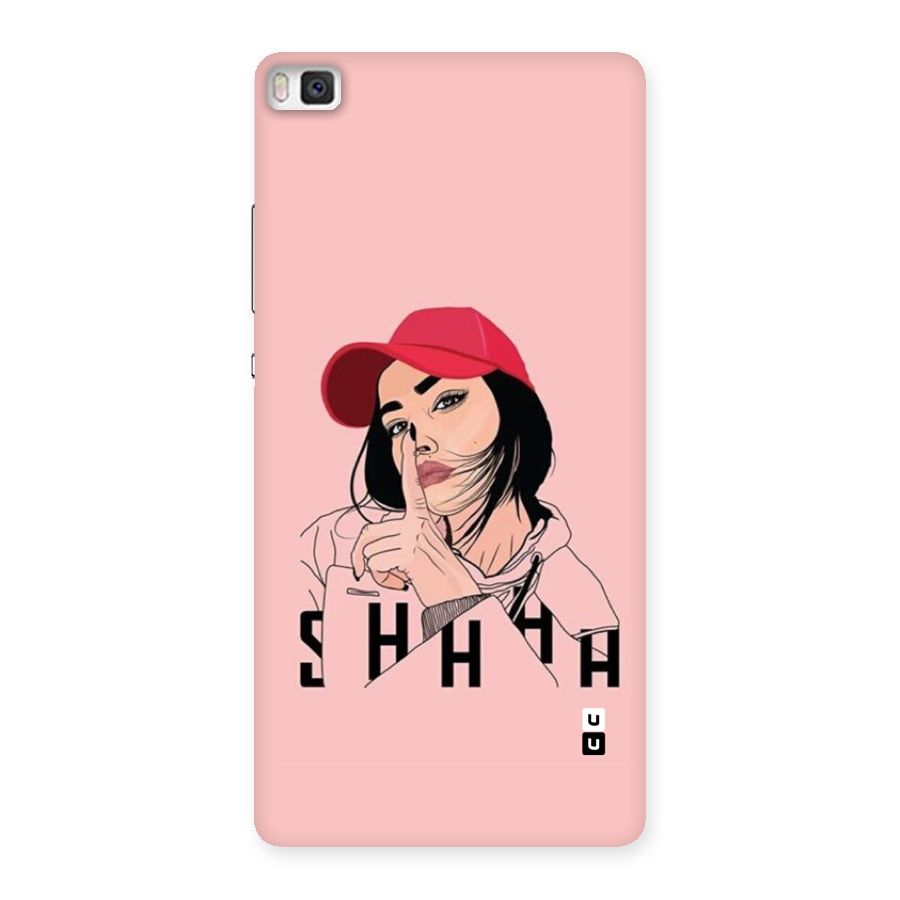 Shhhh Girl Back Case for Huawei P8