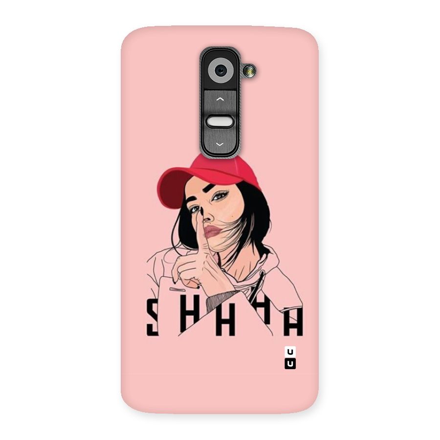 Shhhh Girl Back Case for LG G2