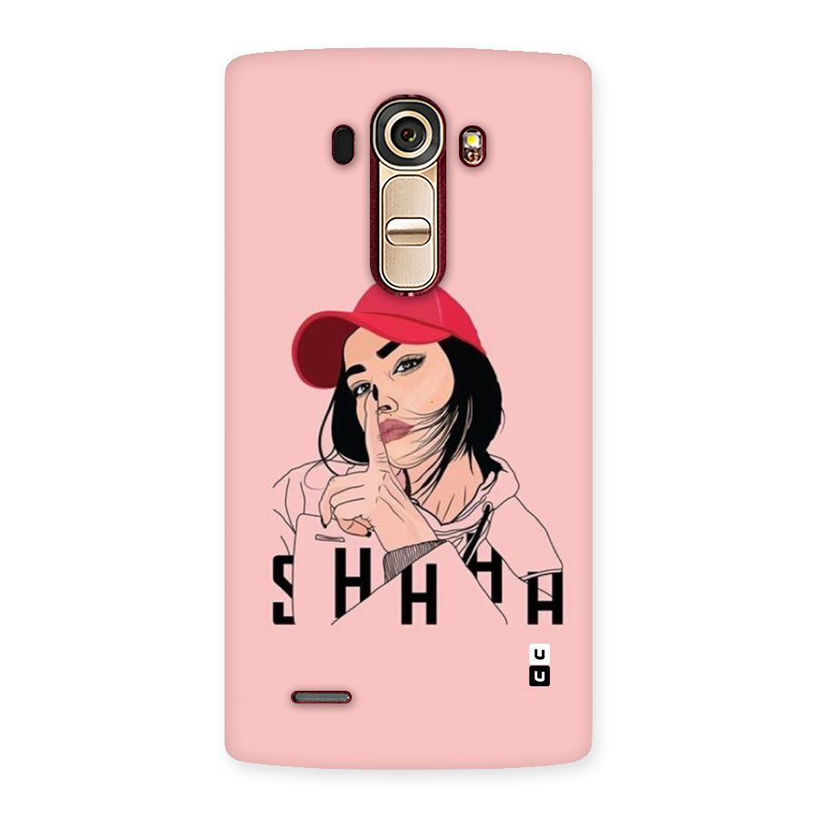 Shhhh Girl Back Case for LG G4