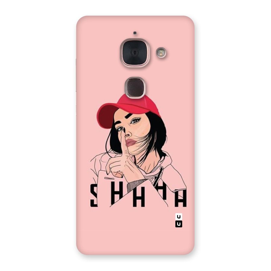 Shhhh Girl Back Case for Le Max 2