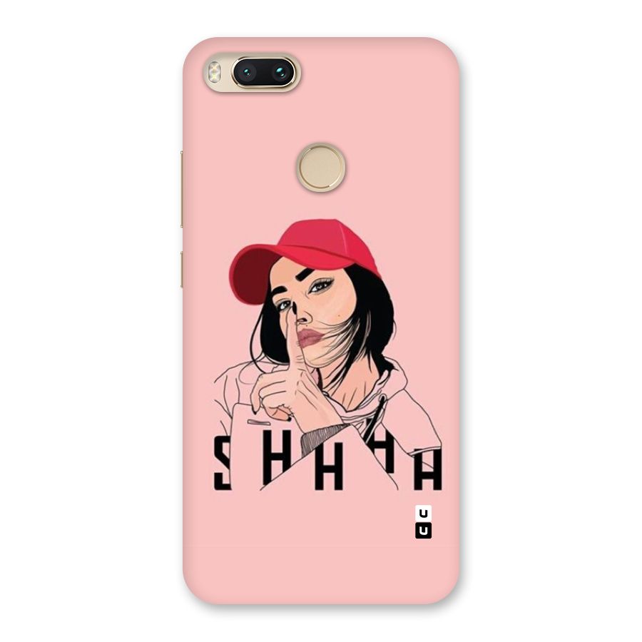 Shhhh Girl Back Case for Mi A1