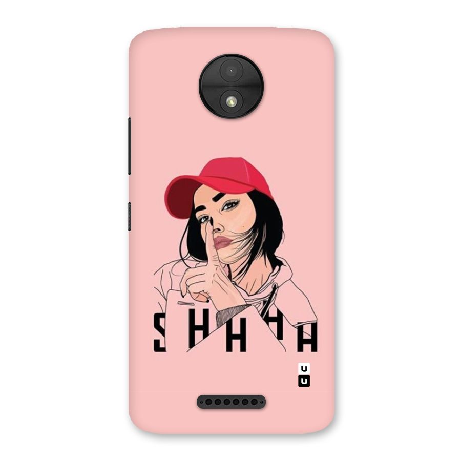Shhhh Girl Back Case for Moto C