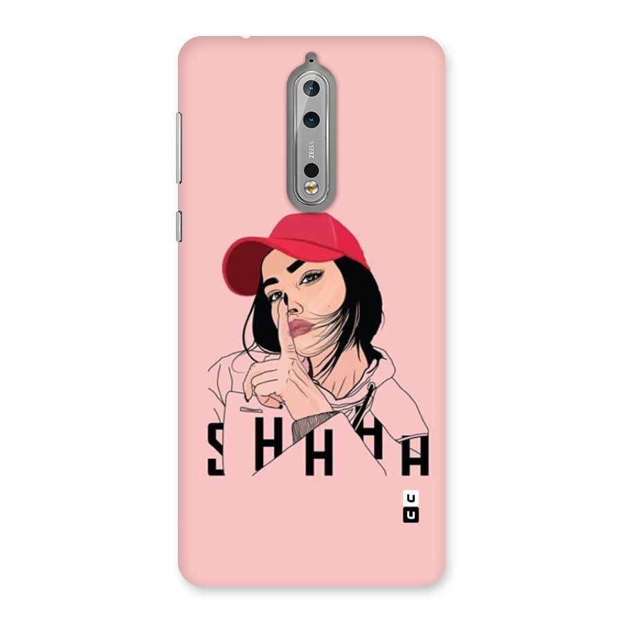 Shhhh Girl Back Case for Nokia 8