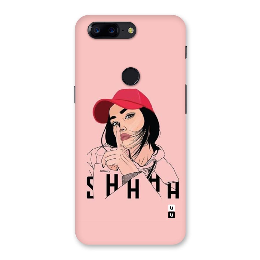 Shhhh Girl Back Case for OnePlus 5T