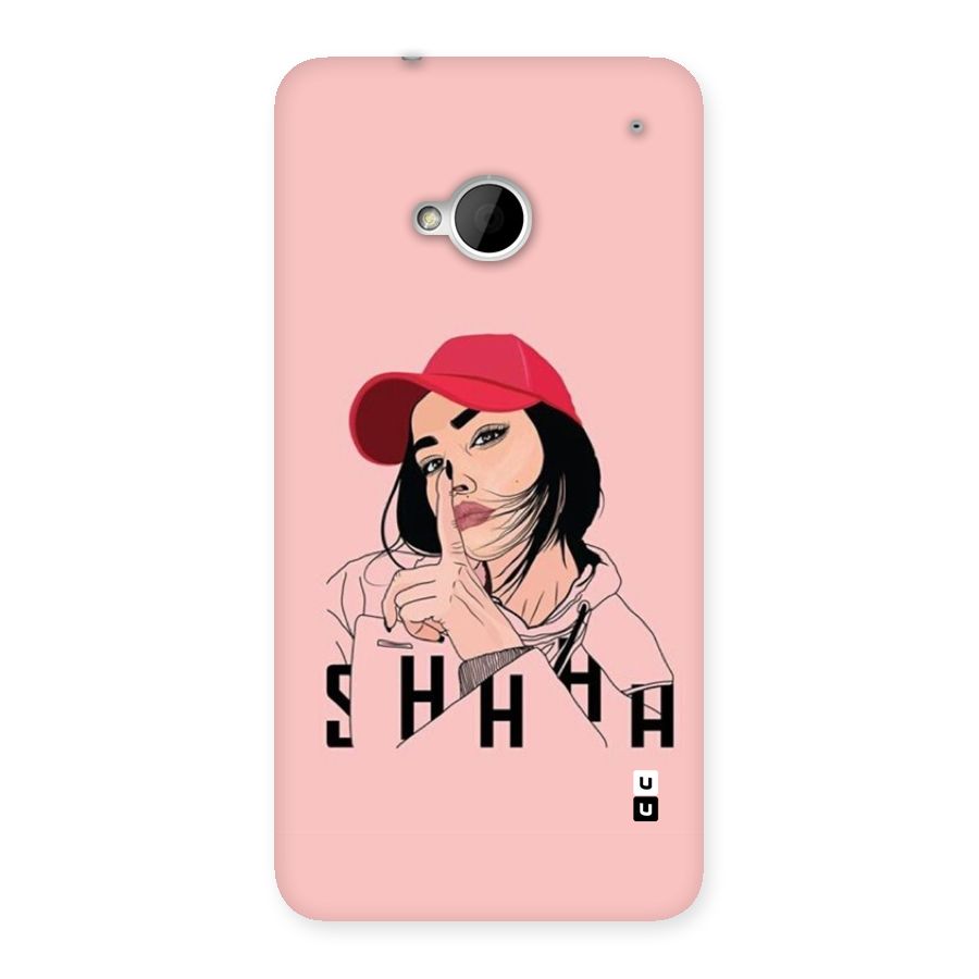 Shhhh Girl Back Case for One M7 (Single Sim)