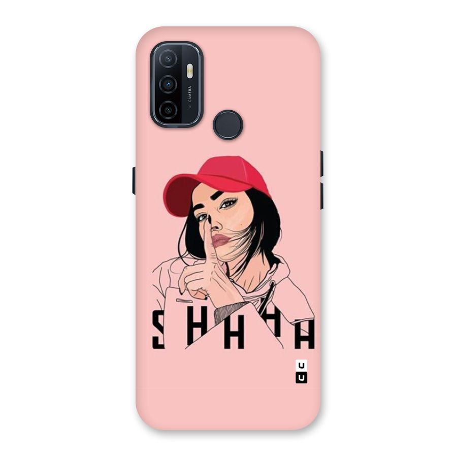 Shhhh Girl Back Case for Oppo A33 (2020)
