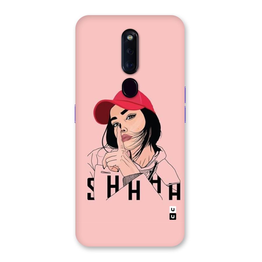 Shhhh Girl Back Case for Oppo F11 Pro
