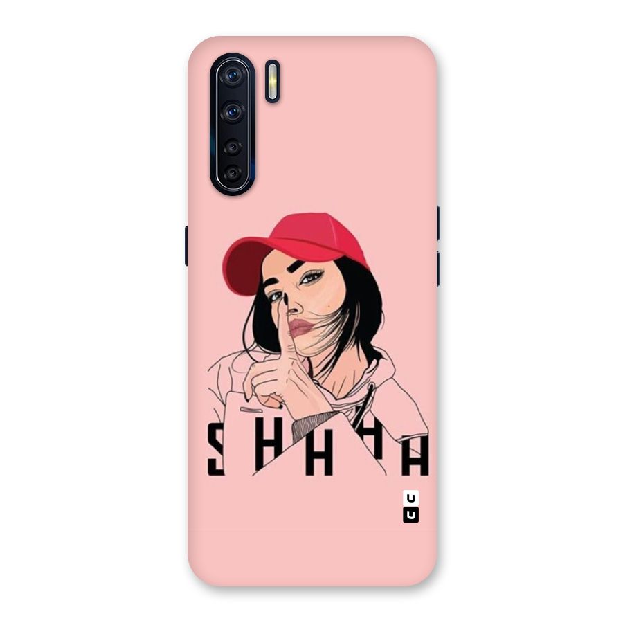 Shhhh Girl Back Case for Oppo F15