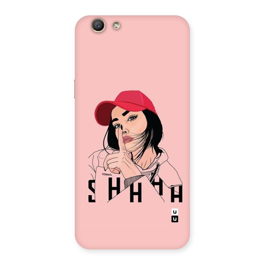 Shhhh Girl Back Case for Oppo F1s
