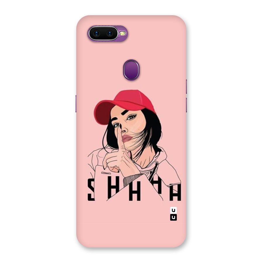Shhhh Girl Back Case for Oppo F9