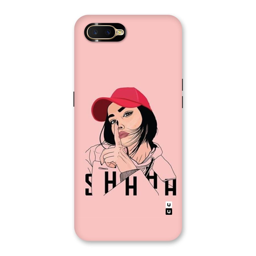 Shhhh Girl Back Case for Oppo K1
