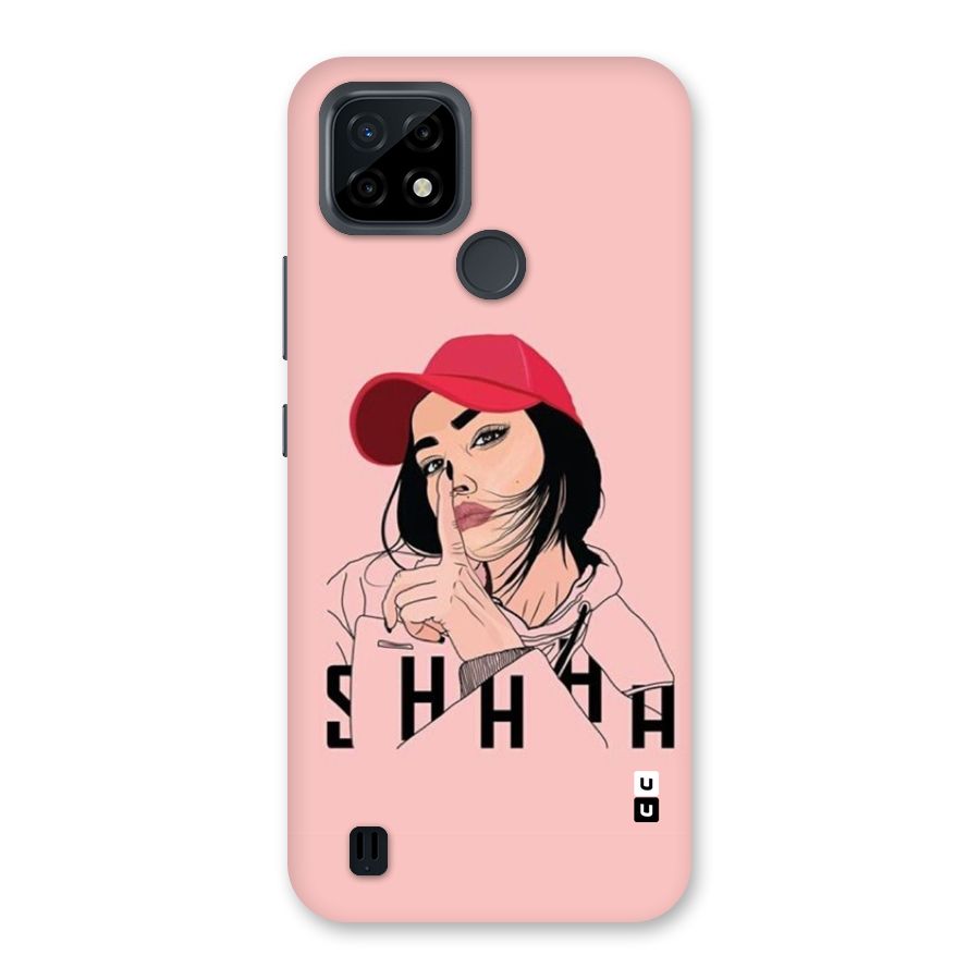 Shhhh Girl Back Case for Realme C21