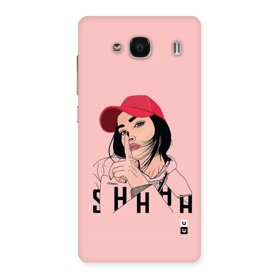 Shhhh Girl Back Case for Redmi 2