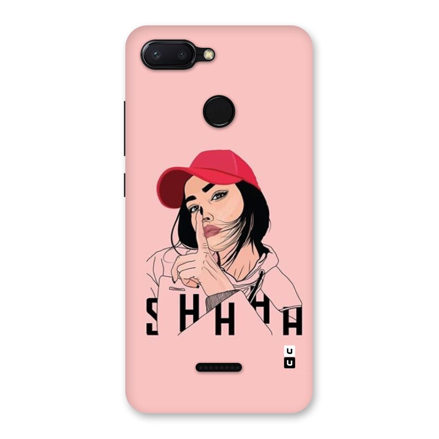 Shhhh Girl Back Case for Redmi 6