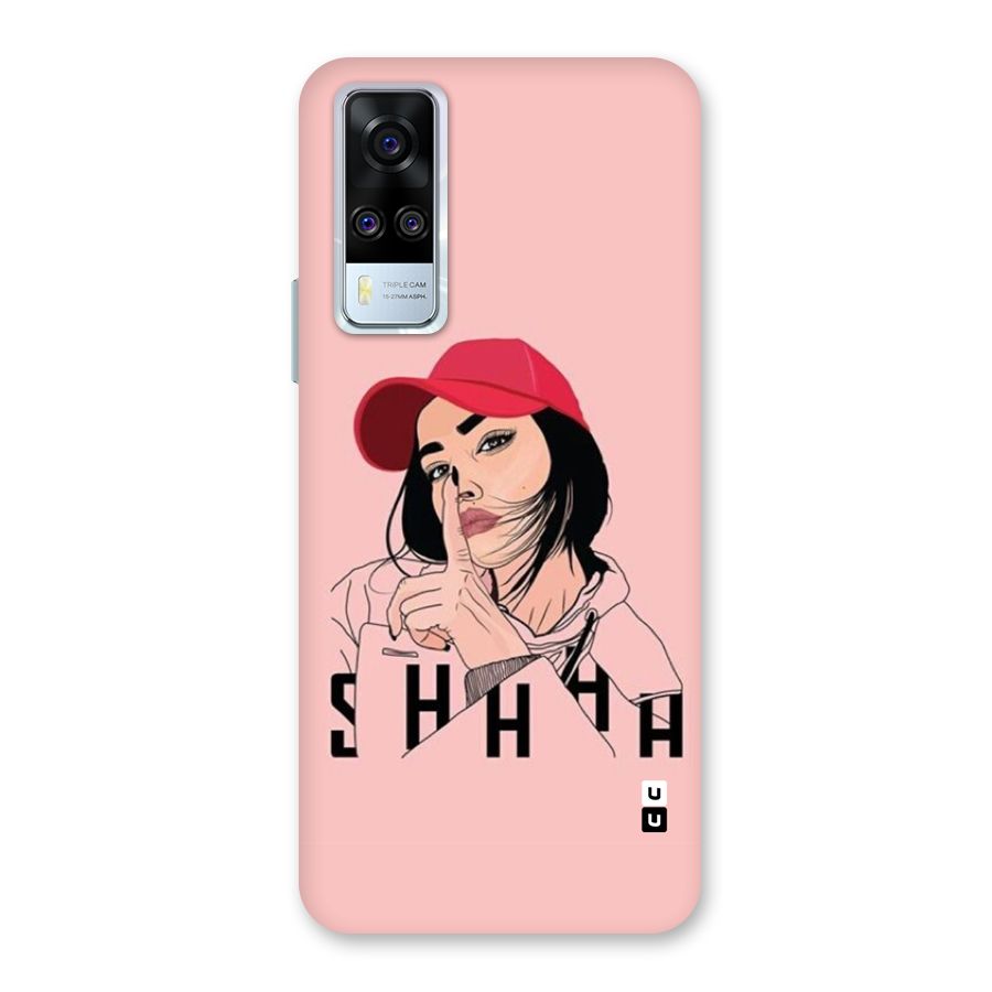 Shhhh Girl Back Case for Vivo Y31