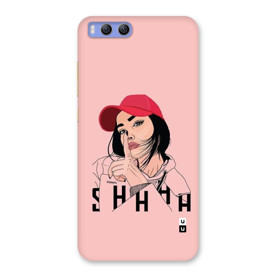Shhhh Girl Back Case for Xiaomi Mi 6