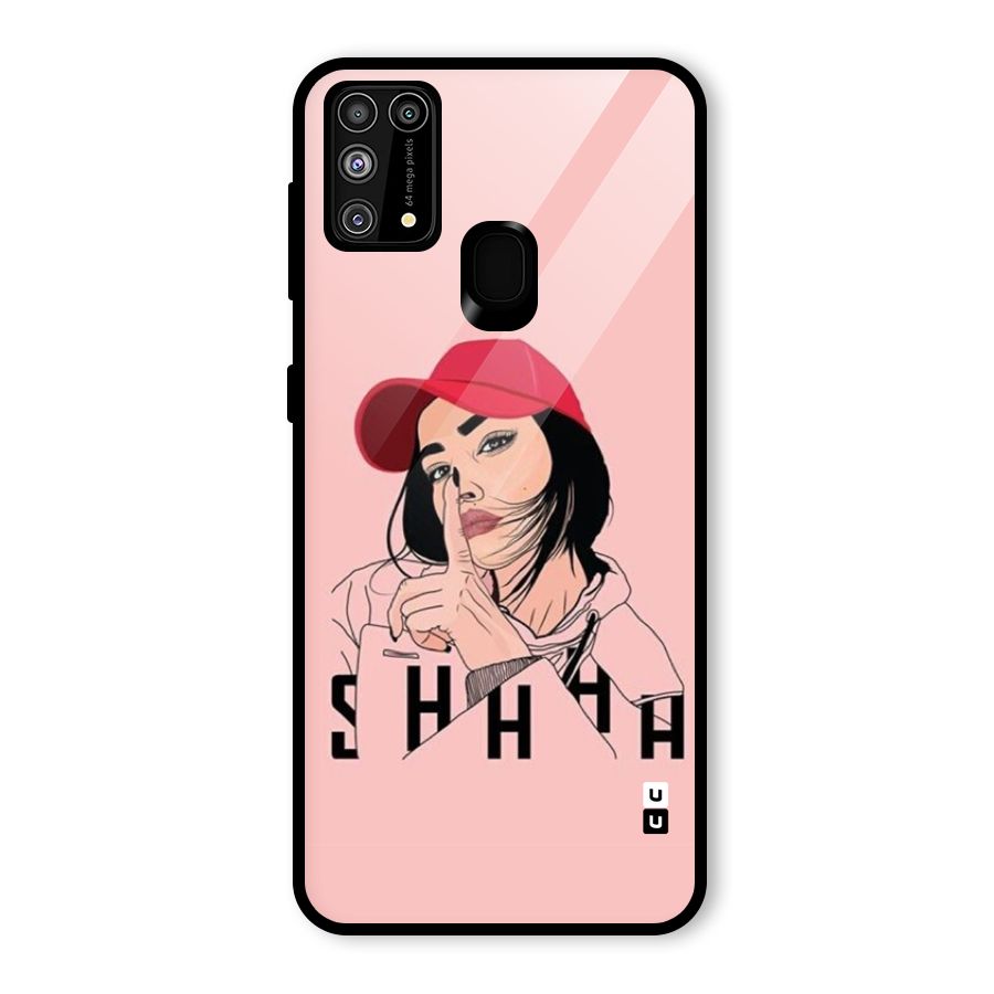 Shhhh Girl Glass Back Case for Galaxy M31