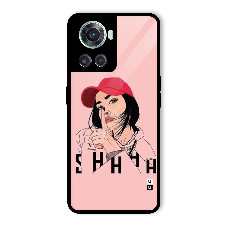 Shhhh Girl Glass Back Case for OnePlus 10R