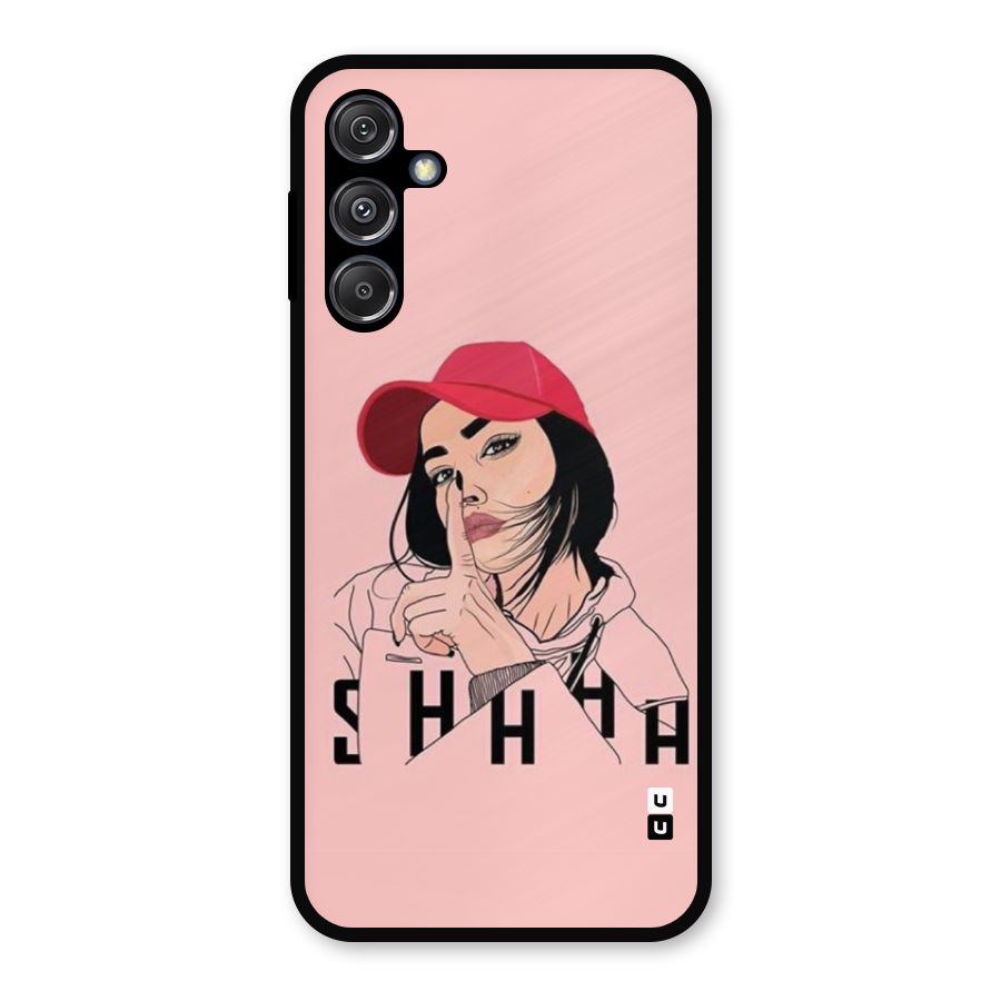 Shhhh Girl Metal Back Case for Galaxy M34 5G