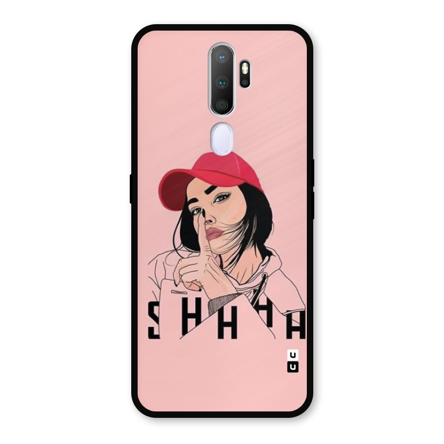 Shhhh Girl Metal Back Case for Oppo A9 (2020)