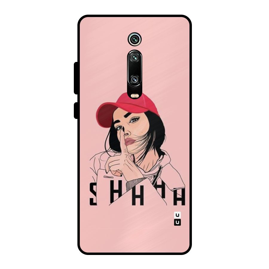 Shhhh Girl Metal Back Case for Redmi K20