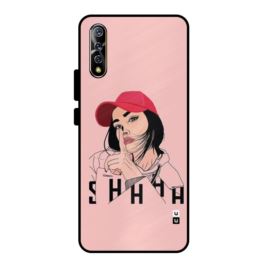 Shhhh Girl Metal Back Case for Vivo S1