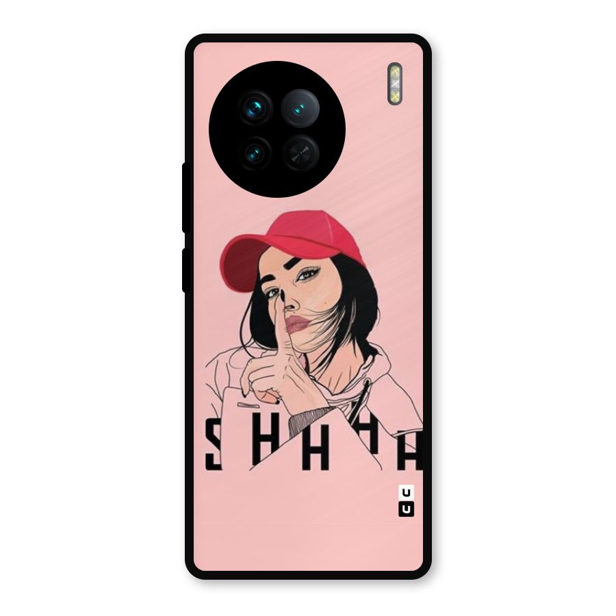 Shhhh Girl Metal Back Case for Vivo X90