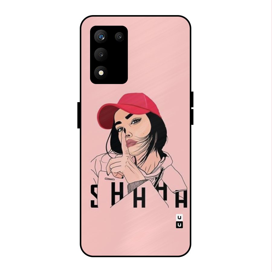 Shhhh Girl Metal Back Case for realme 9 5G SE