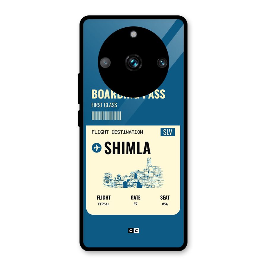 Shimla Boarding Pass Glass Back Case for Realme 11 Pro Plus