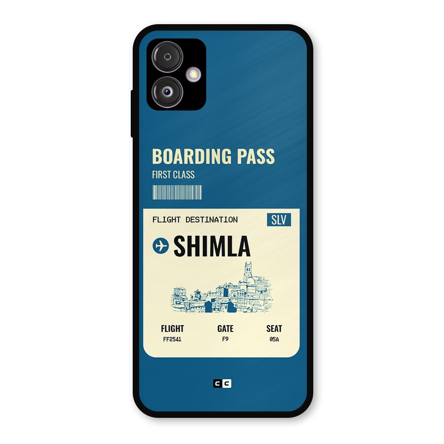 Shimla Boarding Pass Metal Back Case for Galaxy F14