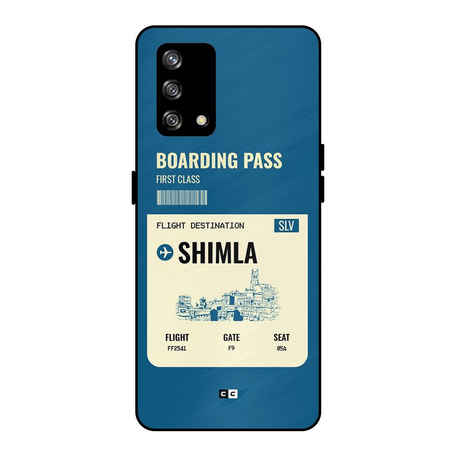 Shimla Boarding Pass Metal Back Case for Oppo F19