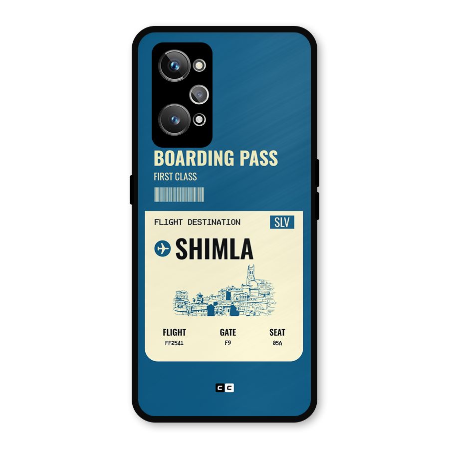 Shimla Boarding Pass Metal Back Case for Realme GT Neo 3T