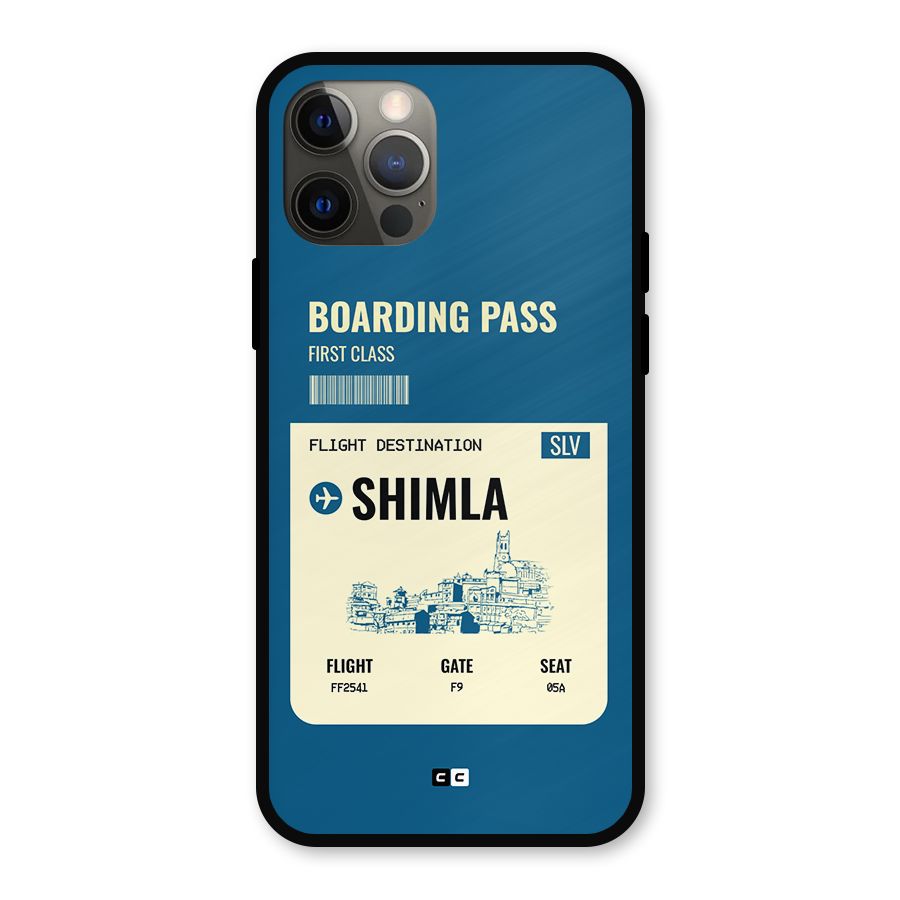 Shimla Boarding Pass Metal Back Case for iPhone 12 Pro