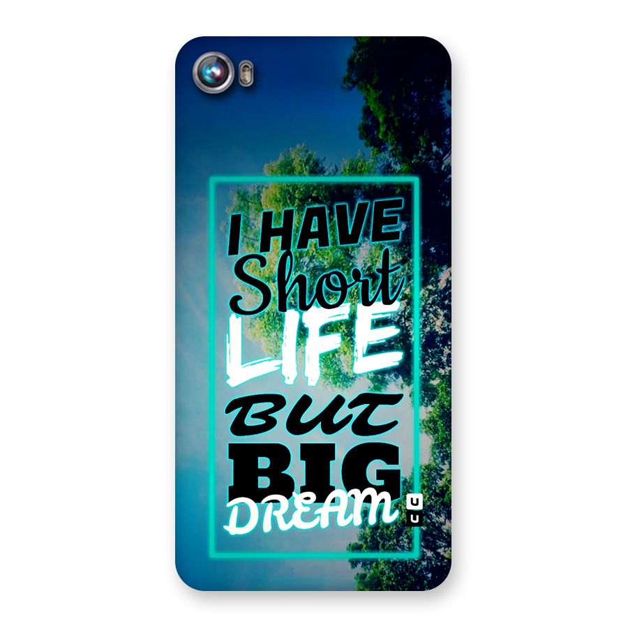Short Life Big Dream Back Case for Canvas Fire 4 (A107)