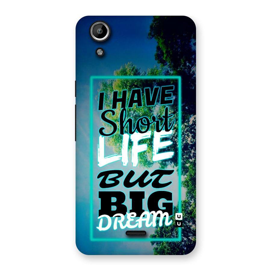 Short Life Big Dream Back Case for Canvas Selfie Lens Q345