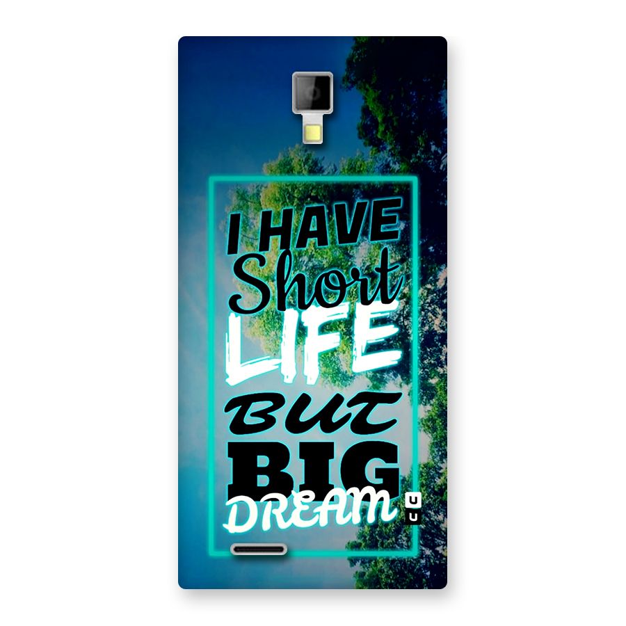 Short Life Big Dream Back Case for Canvas Xpress A99