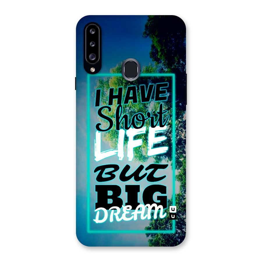Short Life Big Dream Back Case for Galaxy A20s