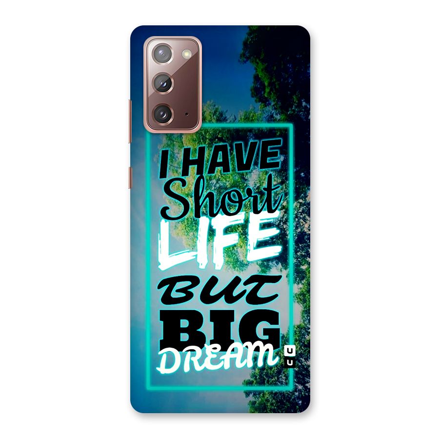 Short Life Big Dream Back Case for Galaxy Note 20